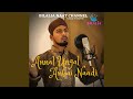 Annal Ungal Anbai Naadi