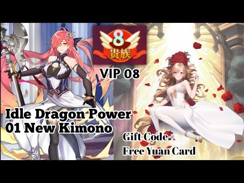 DRAGON POWER Idle New Kimono private server open server 15 | VIP 08 | Gift Code | Free Yuan Card