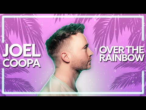 Joel Coopa, Paratone & Chacel Remix - Over The Rainbow [Lyric Video]