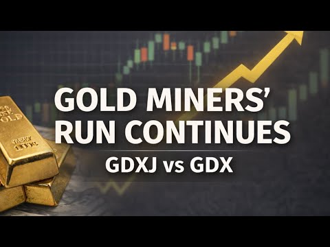 Gold Miners’ Stellar Run Continues | GDXJ vs GDX ETF Performance