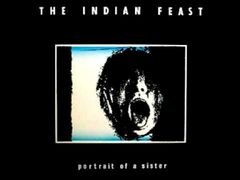 The Indian Feast - We Must Bleed (The Germs Cover)