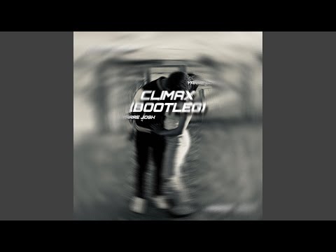 Climax (Bootleg)