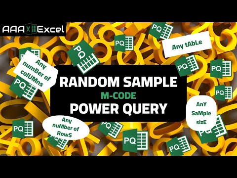 Power Query | Random Sample | Any Table | Any number of rows | Any data type | any number of columns