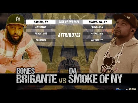 Bones Brigante vs Da Smoke of NY