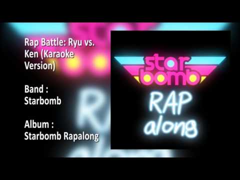 Starbomb - Rap Battle: ryu vs. Ken (Karaoke Version)