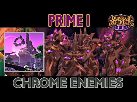 Prime I Chrome Enemies - DD2