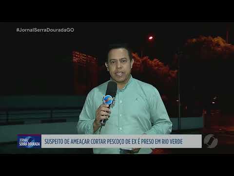 Suspeito é preso após ameaçar cortar pescoço da ex em Rio Verde