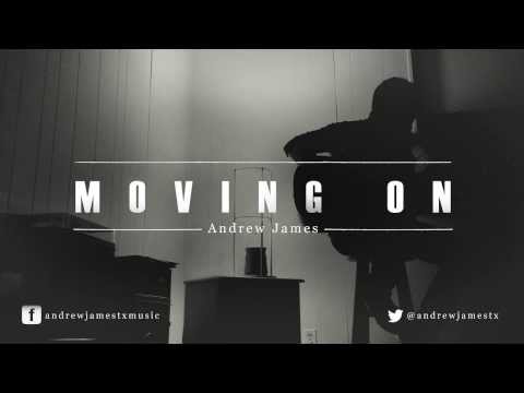 Andrew James: Moving On (Audio)