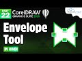 Envelop Tool How To Use Envelope Tool In CorelDraw CorelDraw Tutorial 22