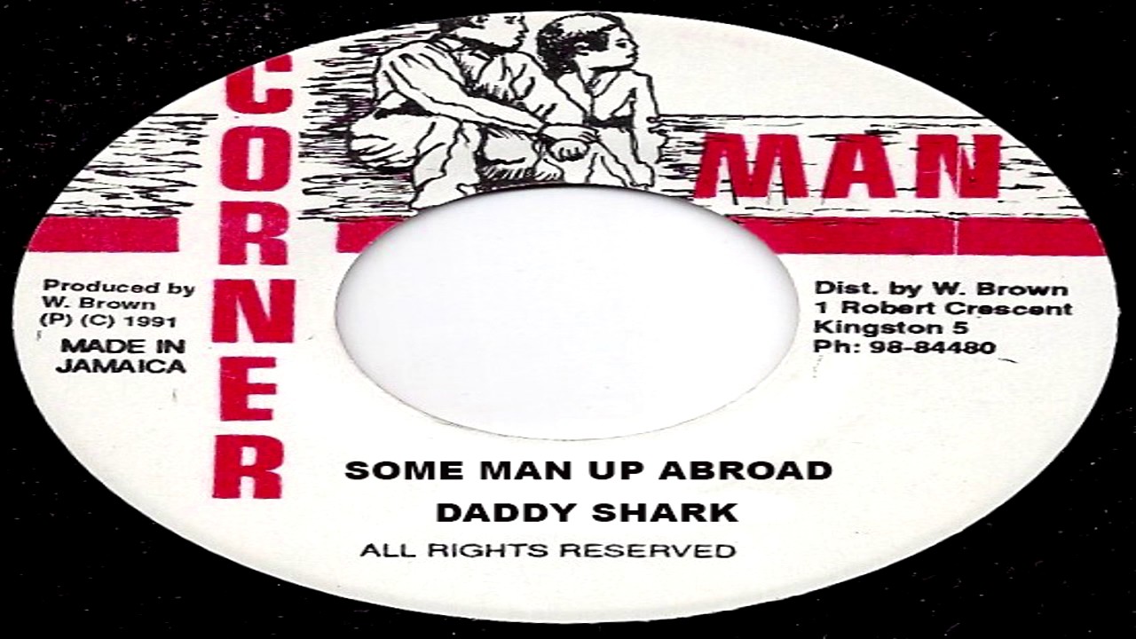 Daddy Shark - Some Man Up Abroad