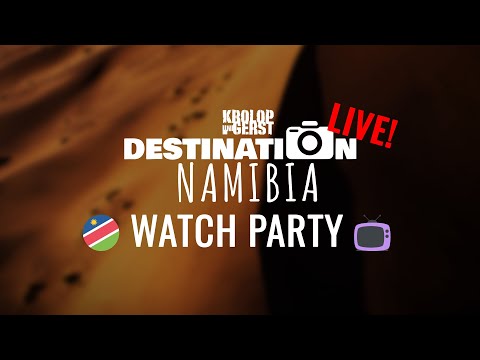 DESTINATION NAMIBIA WATCH PARTY - FOLGE 04 📷 Krolop&Gerst