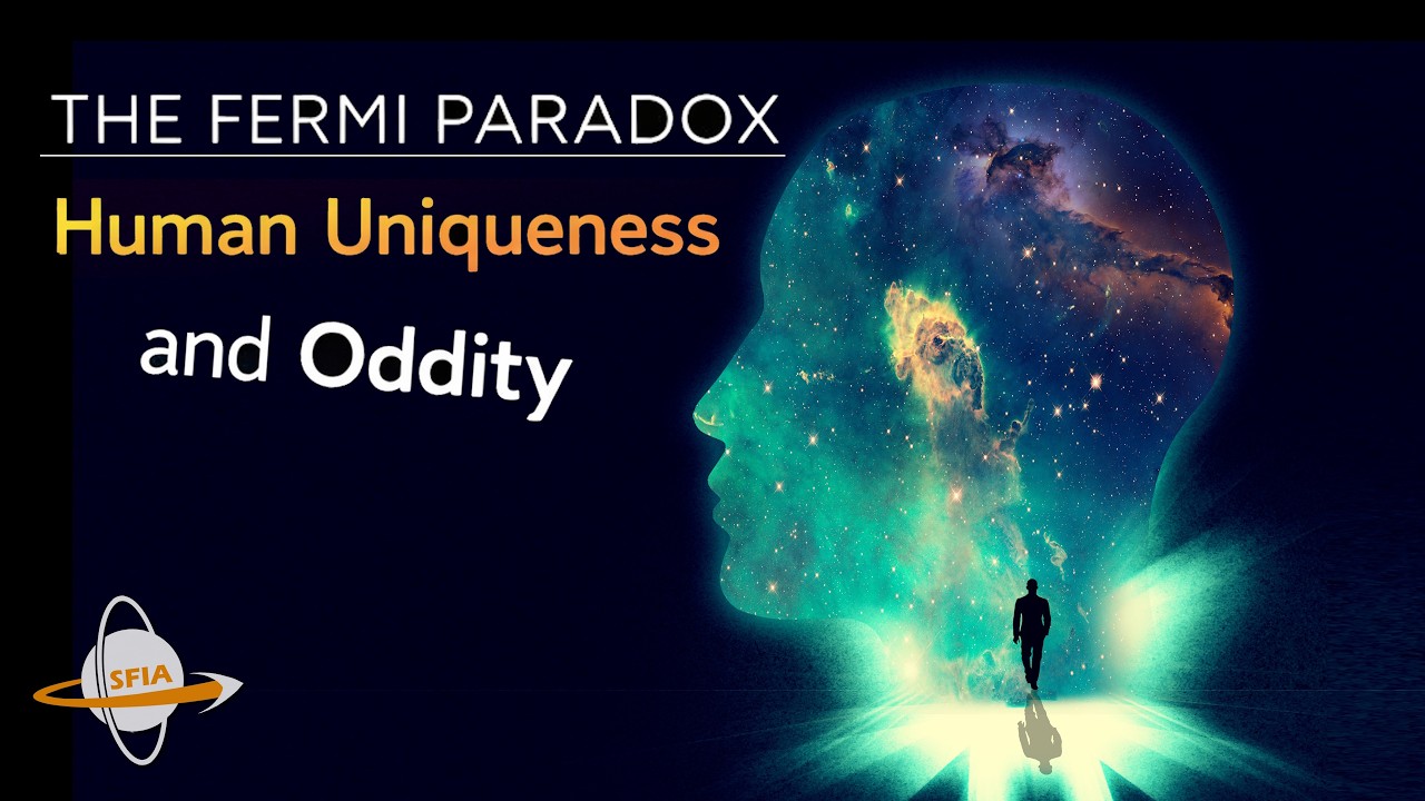 The Fermi Paradox: Human Uniqueness and Oddity