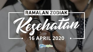 Ramalan Zodiak Kesehatan Kamis 16 April 2020, Scorpio Perlu Istirahat, Cancer Minum Air