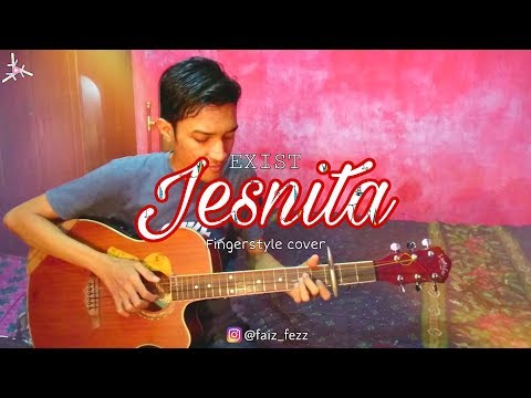 EXIST - JESNITA Fingerstyle cover + drum | Lyrics | Faiz Fezz 🇲🇾