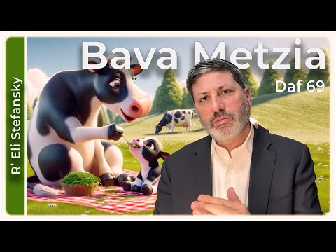 Daf Yomi Bava Metzia Daf 69 by R’ Eli Stefansky