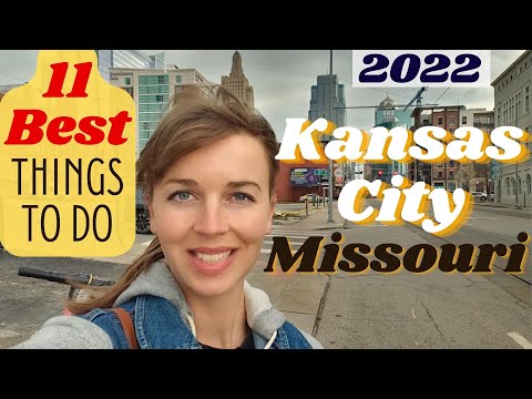 11 BEST THINGS TO DO IN KANSAS CITY, MISSOURI **2022** Travel Guide