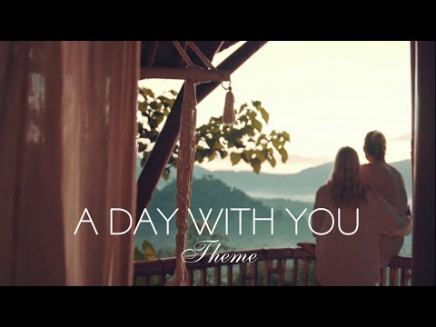 GatiS | A Day With You. Theme