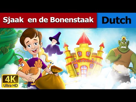 Sjaak en de Bonenstaak | Jack and the Beanstalk in Dutch | 4K UHD | Dutch Fairy Tales