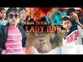 MISS BOSS || LADY DON || MISING COMEDY SHORT MOVIE || TANVI PATIR | BOXER DOLEY