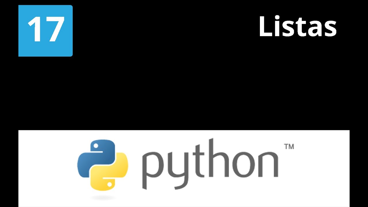 Python Tutorial 17 - Listas en Python