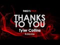 Thanks To You Tyler Collins Karaoke
