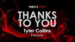 Thanks To you - Tyler Collins karaoke