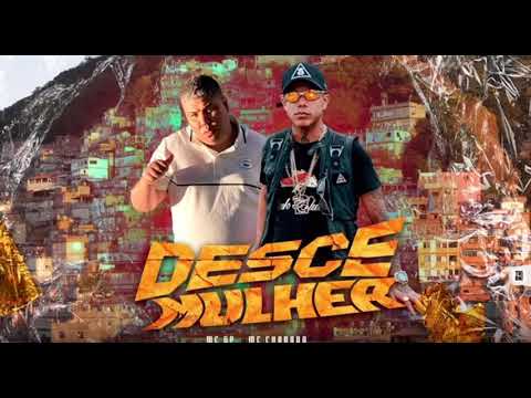 MC Charada & MC GP - Desce mulher (DJ 900)