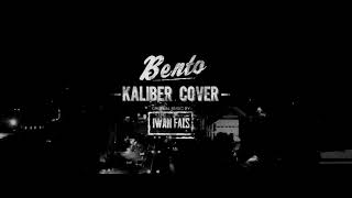 Download lagu Bento Iwan Fals Cover KALIBER... mp3