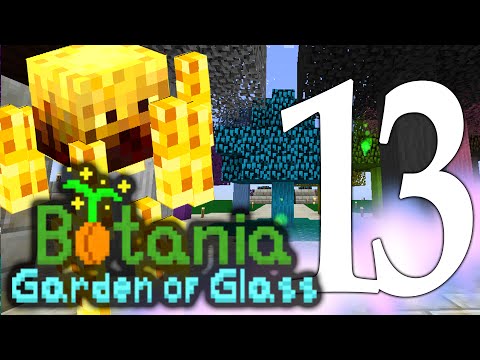 Botania Garden of Glass EP13 | Blazes and Bifrost stuff