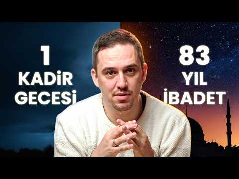 Kadir Gecesi Neler Yapmalı? - 83 Yıllık İbadet Sevabı - Sözler Köşkü