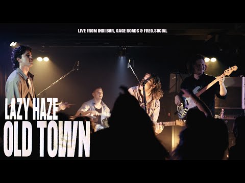 Lazy Haze - Old Town (Live)
