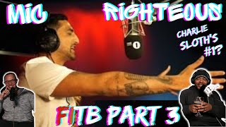 Charlie Sloth’s #1 RANKED FITB? | Americans React to Mic Righteous FITB Part 3