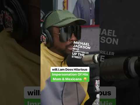 will.i.am Does Hilarious Impersonation Of Mexicans & His Mom ????