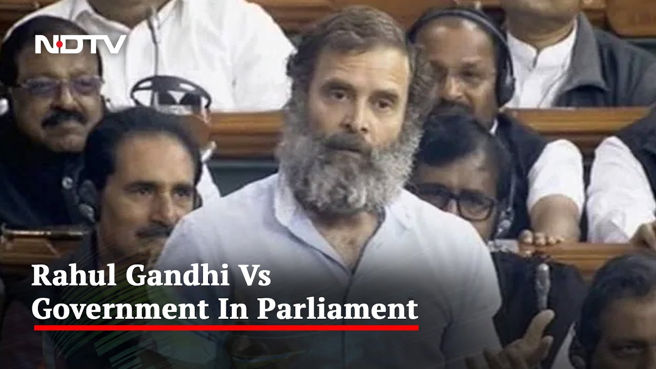 Rahul Gandhi vs Government In Parliament Over Remarks On PM, Gautam Adani