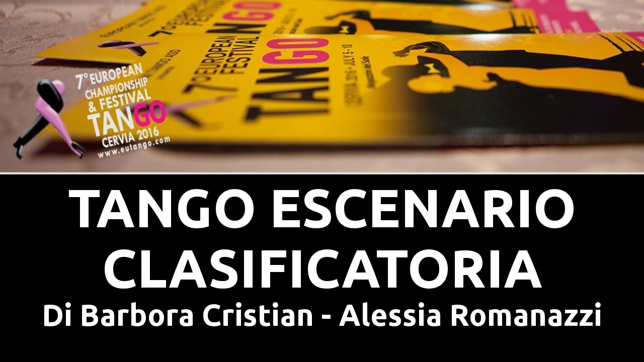 7° European Tango Championship - Tango Escenario - Clasificatoria