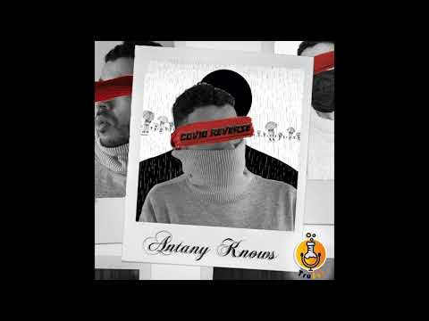 Antany Knows - Covid Reverse (official Audio)