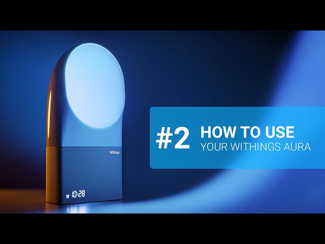 Video Teaser für How to use your Withings Aura