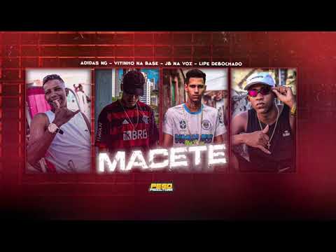 MACETE - MC ADIDAS NG, MC LIPE DEBOCHADO, JB NA VOZ, VITINHO NA BASE - #bregafunk
