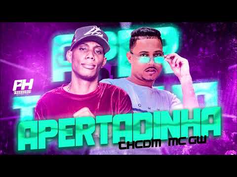 TH CDM FEAT. MC GW - APERTADINHA - REMIX BREGA FUNK