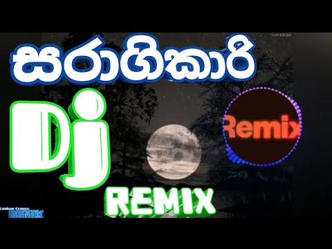 Saragikari Remix & LYRICS (සරාගීකාරී Remix & LYRICS ) - DILSHAN MADURANGA @LankanGrooveRemix