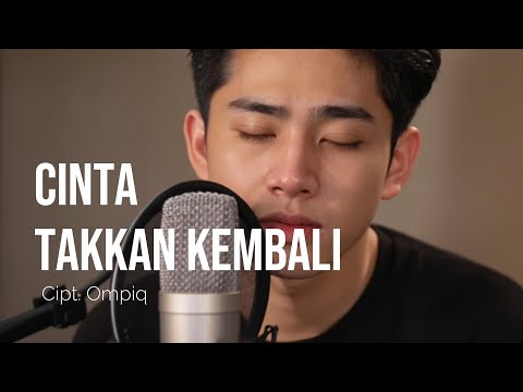 Lagu Sedih | Cinta Takkan Kembali | Menggambarkan kepastian bahwa cinta itu sudah berakhir