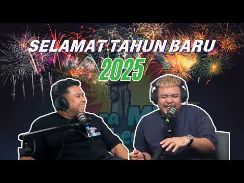 BORA MIC CHECK EP 81: Selamat Tahun Baru 2025