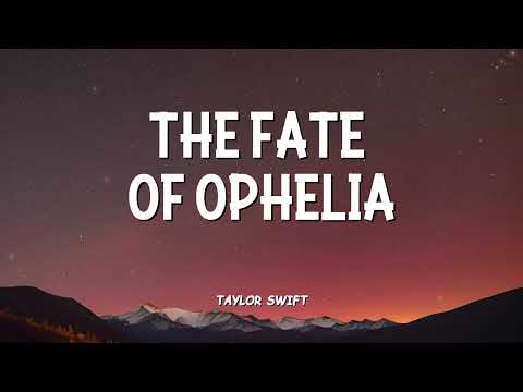 Taylor Swift - The Fate of Ophelia | Loop with Lyrics