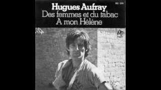 Hughes Aufray  &quot;A mon Hélène&quot;