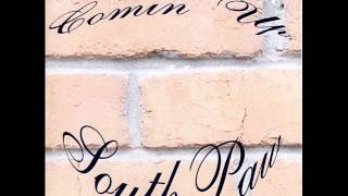 South Paw Comin' Up Illinois 199x