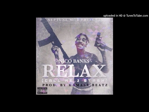 NICO BANKS - Relax (Call Me J - stash)