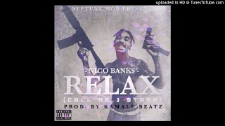 NICO BANKS - Relax (Call Me J - stash)