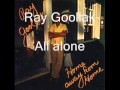 Ray Gooliak - all alone.wmv