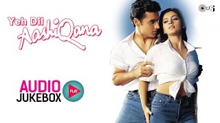 Yeh Dil Aashiqana Audio Songs Jukebox  Karan Nath 