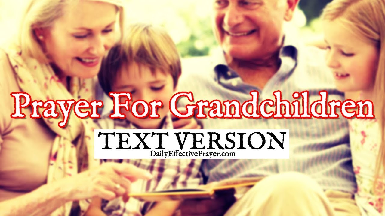 Prayer For Grandchildren | Prayers For Your Grandkids (Text Version - No Sound)
